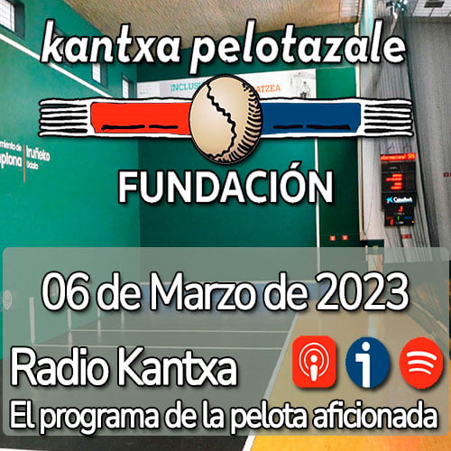 Radio Kantxa 06 Marzo 2023